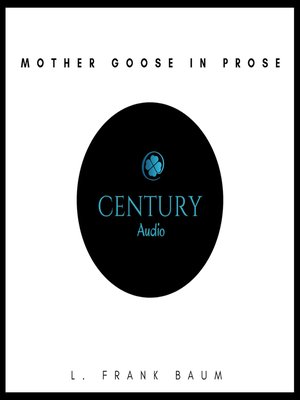 cover image of Mother Goose in Prose